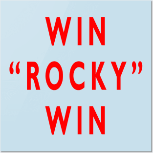Win "Rocky" Win Posters and Art